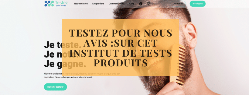 Testez pour nous avis sur cet institut de tests produits