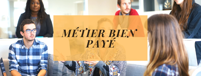 métier bien payé