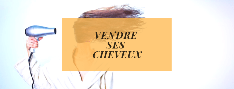 _« Vendre ses cheveux _ une manière originale de gagner de l’argent » est verrouillé_ Vendre ses cheveux _ une manière originale de gagner de l’argent