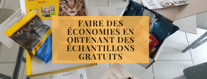 Faire des économies en obtenant des échantillons gratuits