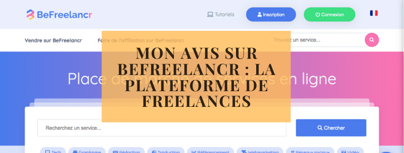 Mon avis sur BeFreelancr _ La plateforme de freelances