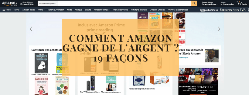 Comment Amazon gagne de l’argent ? 19 façons