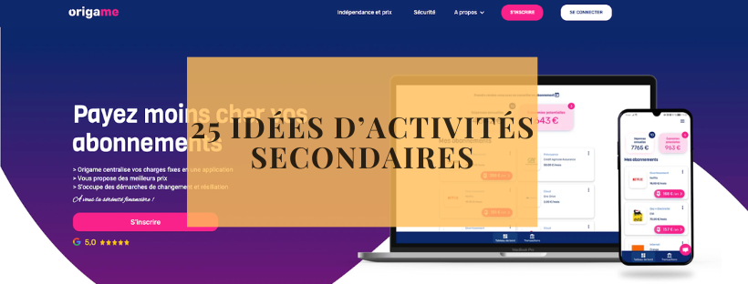 25 idées d’activités secondaires