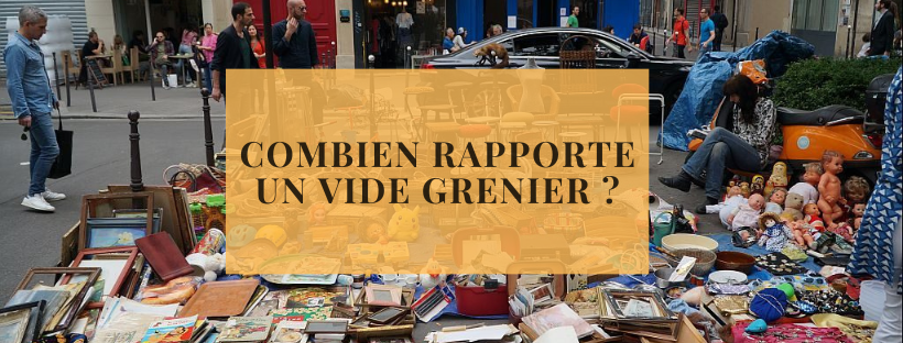 Combien rapporte un vide grenier ?